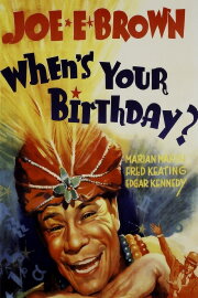 When's Your Birthday? When's Your Birthday?