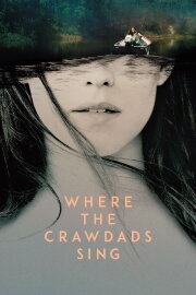 Where the Crawdads Sing Where the Crawdads Sing