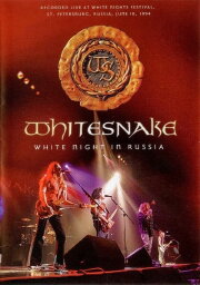 Whitesnake : White Night In Russia Whitesnake : White Night In Russia