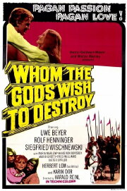 Whom the Gods Wish to Destroy