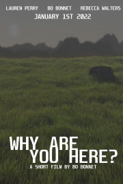 “Why Are You Here?”