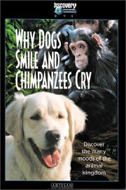 Why Dogs Smile and Chimpanzees Cry Why Dogs Smile and Chimpanzees Cry
