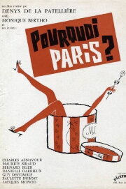 Why Paris? Why Paris?