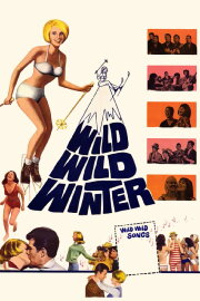 Wild, Wild Winter Wild, Wild Winter