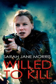 Willed to Kill Willed to Kill