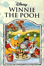 Winnie the Pooh and a Day for Eeyore Winnie the Pooh and a Day for Eeyore