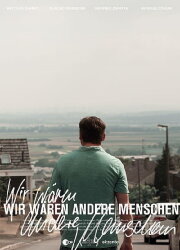 Wir wären andere Menschen Wir wären andere Menschen