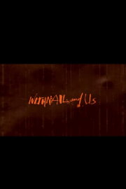 Withnail and Us Withnail and Us