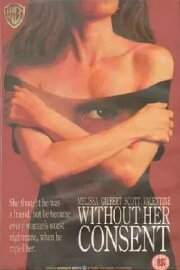 Without Her Consent Without Her Consent