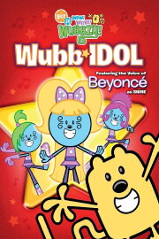 Wow! Wow! Wubbzy!: Wubb Idol Wow! Wow! Wubbzy!: Wubb Idol