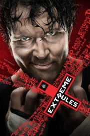 WWE Extreme Rules 2016 WWE Extreme Rules 2016