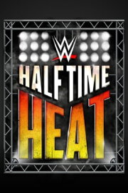 WWE Halftime Heat 2019 WWE Halftime Heat 2019