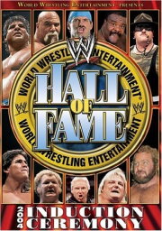 WWE Hall of Fame 2004 WWE Hall of Fame 2004