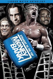 WWE: Straight to the Top - Money in the Bank Anthology WWE: Straight to the Top - Money in the Bank Anthology