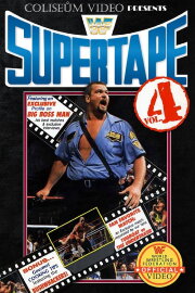 WWE SuperTape: Volume 4 WWE SuperTape: Volume 4