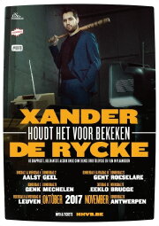 Xander De Rycke: Houdt Het Voor Bekeken 2016-2017
