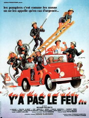 Y'a pas le feu... Y'a pas le feu...