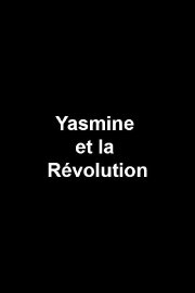 Yasmine et la Révolution