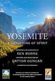 Yosemite — A Gathering of Spirit Yosemite — A Gathering of Spirit