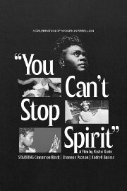 You Can’t Stop Spirit