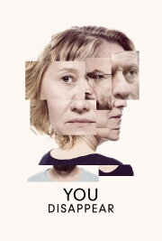You Disappear You Disappear