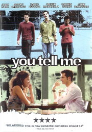 You Tell Me You Tell Me