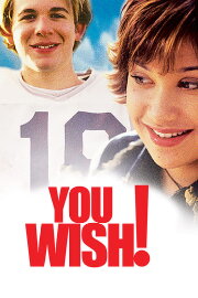 You Wish! You Wish!