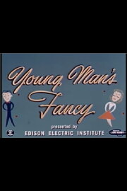 Young Man's Fancy Young Man's Fancy