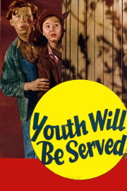 Youth Will Be Served Youth Will Be Served