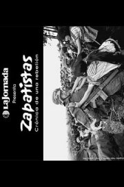 Zapatistas: Chronicle of a Rebellion