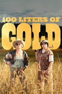 100 Liters of Gold (2025)