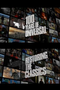 100 Years of Universal: Restoring the Classics (2012)