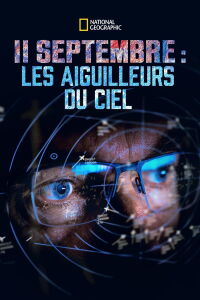 11 septembre : les aiguilleurs du ciel (2019)