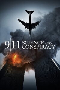 11 Septembre Science Et Conspiration (2009)