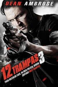 12 Desafíos 3: Cacería mortal (2015)