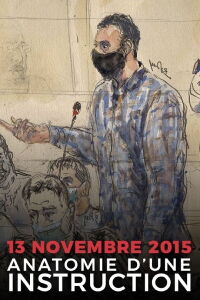 13 novembre 2015 : anatomie d'une instruction (2022)