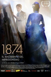 1874: El nacimiento del impresionismo (2024)