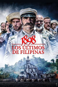 1898: Los últimos de Filipinas (2016)