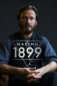 1899 : La revue de tournage (2022)