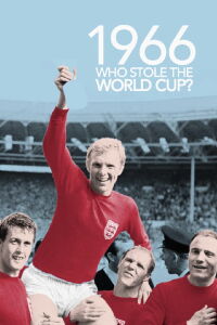 1966: Who Stole The World Cup? (2022)