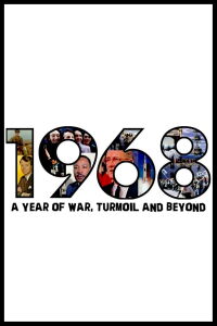 1968: Un año de guerra, disturbios y mas (2018)