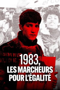 1983, les marcheurs de l'égalité (2023)