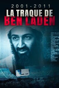 2001-2011: La traque de Ben Laden (2021)