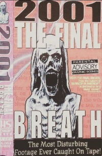 2001: The Final Breath (2000)