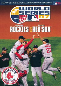 2007 World Series: Boston Red Sox vs. Colorado Rockies (2007)