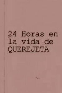 24 horas en la vida de Querejeta (2012)