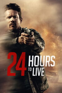 24 Hours to Live (2017)