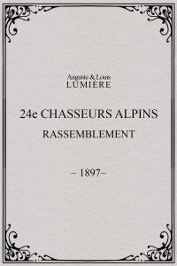 24ème chasseurs alpins : rassemblement (1897)