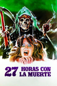 27 horas con la muerte (1982)