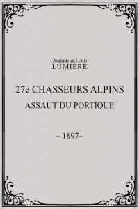27ème chasseurs alpins : assaut du portique (1897)
